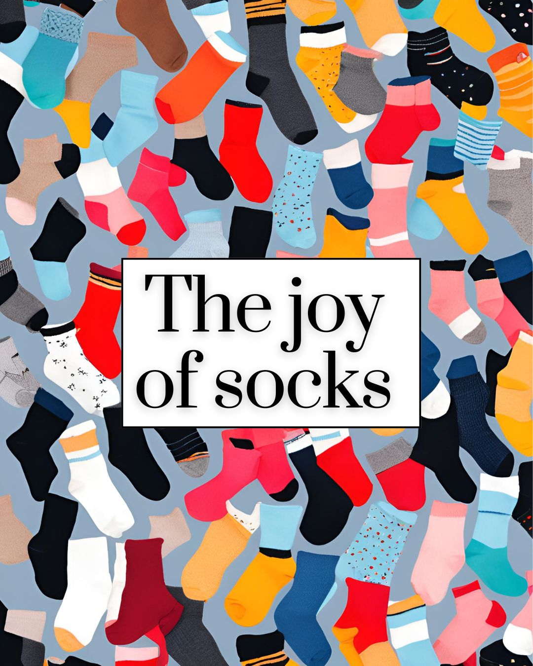 The Joy of Socks – Wearsmymoney